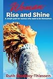 Woman Rise and Shine