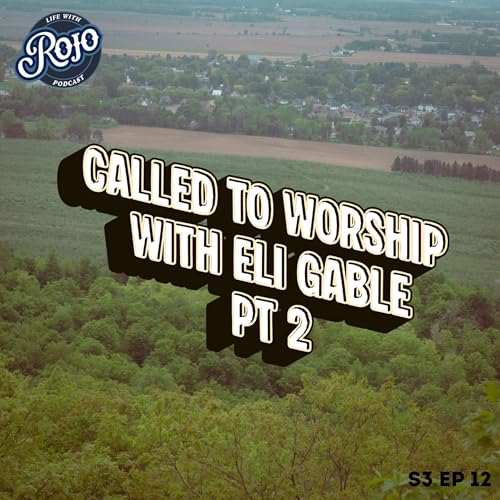 Couverture de Called to Worship with Eli Gable Pt 2