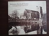 Benjamin Brecknell Turner: Rural England Through a Victorian Lens - Barnes Martin 