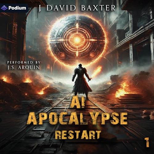 AI Apocalypse: Restart Audiolibro Por J David Baxter arte de portada