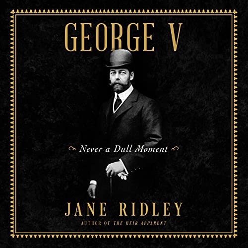 George V by Jane Ridley episode artwork