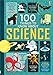 100 Things to Know About Science