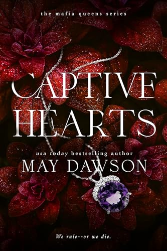 Captive Hearts (Mafia Queens Book 2)