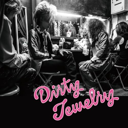Dirty Jewelry