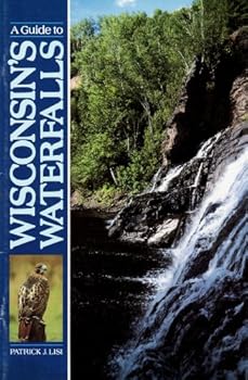 Paperback A Guide to Wisconsin's Waterfalls Book