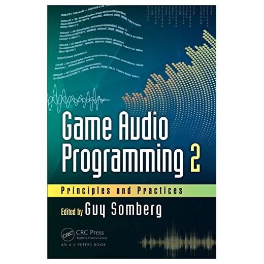 Game Audio Programming 2: Principles and Practices