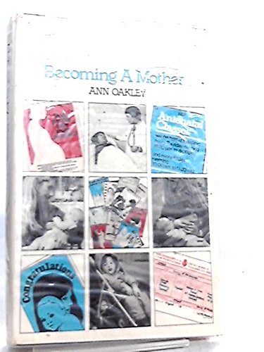 becoming-a-mother-ann-oakley-9780855202064-amazon-books