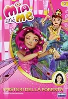 I misteri della foresta. Mia and me 8845199223 Book Cover