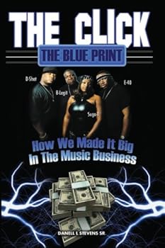 Paperback The Click The Blue Print: Danell L Stevens Sr. Book