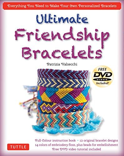 Ultimate Friendship Bracelets Kit: (DVD; 64 page Color Book; 14 Skeins of embroidery floss; 25 beads) Toy โ Download: Adobe Reader, October 12, 2015