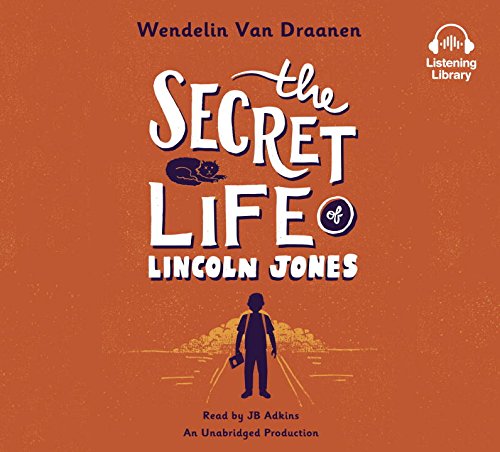 The Secret Life of Lincoln Jones 152472176X Book Cover