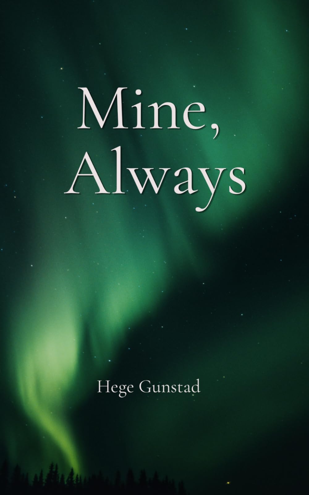 Mine, Always