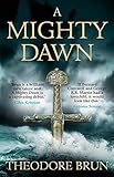 A Mighty Dawn (1) (The Wanderer Chronicles)