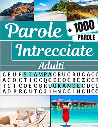 Parole Intrecciate: Crucipuzzle per Adulti | 80 Puzzle e + di 1000 Parole | Caratteri Grandi &amp; Grande formato 21x29,7 cm | Passatempi &amp; Giochi | ... e per Appassionati di Enigmistica Libros
