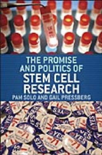 The Promise and Politics of Stem Cell Research