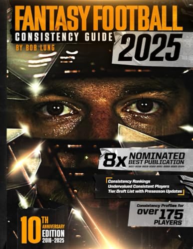 2025 Fantasy Football Consistency Guide