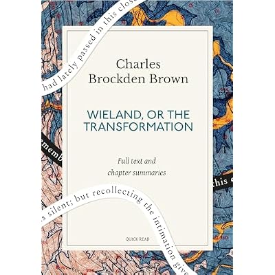 Wieland, or The Transformation: A Quick Read edition
