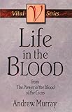Life in the Blood (Vital)