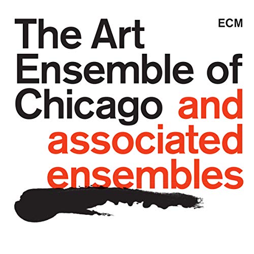 Art Ensemble Of Chicago And Associated Ensembles