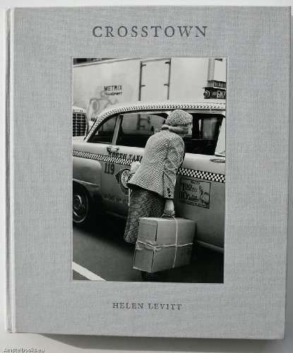 Crosstown Helen Levitt 洋書　写真集 Crosstown Helen Levitt 洋書 写真集 Crosstown - Helen Levitt