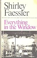 Everything in the Window (New Canadian Library) 0771093020 Book Cover