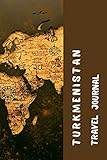 Turkmenistan Travel Journal: Lined Diary / Journal Gift, 120 Pages, 6x9, Soft Cover, Matte Finish - Alex Gino 