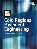 ice streckenplan Used Book in Good Condition Cold Regions Pavement Engineering
