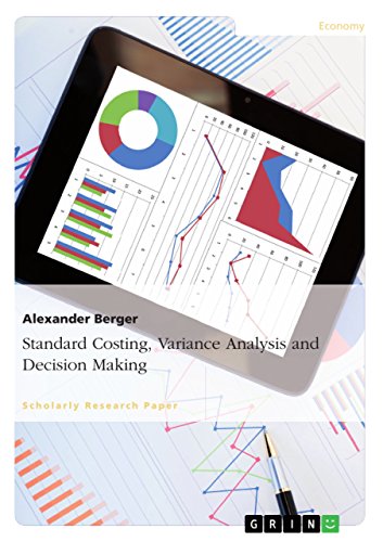 Standard Costing, Variance Analysis and Decision-Making