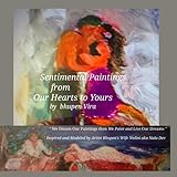 Sentimental Paintings from Our Hearts to Yours