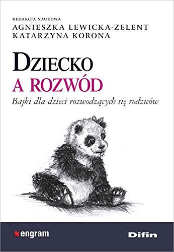 Dziecko a rozwód: Bajki dla dzieci rozwodzących się rodziców