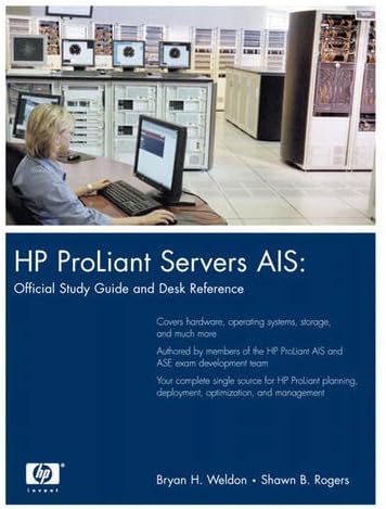 HP ProLiant Servers AIS: Official Study Guide and Desk Reference (paperback)