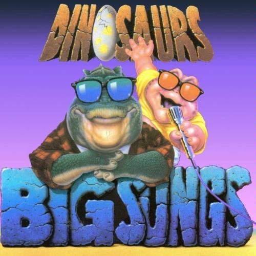 Dinosaurs Big Songs