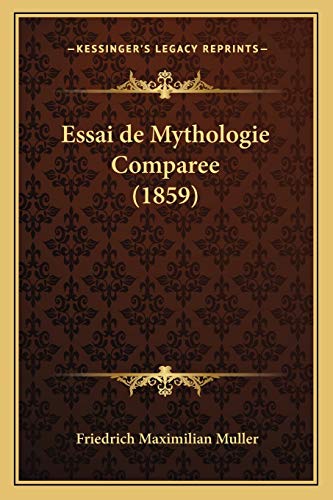 Essai de Mythologie Comparee (1859) (French Edition)