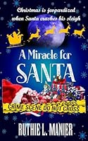 A Miracle for Santa (Celebrations) B0BNV3LWCW Book Cover