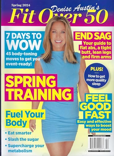 Fit over 50 Denise Austin Magazine Spring 2024