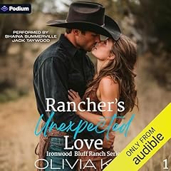 Rancher's Unexpected Love Audiobook By Olivia Kay cover art