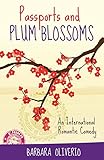 Passports and Plum Blossoms: An International Romantic Comedy