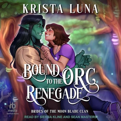 Bound to the Orc Renegade by Krista Luna episode artwork