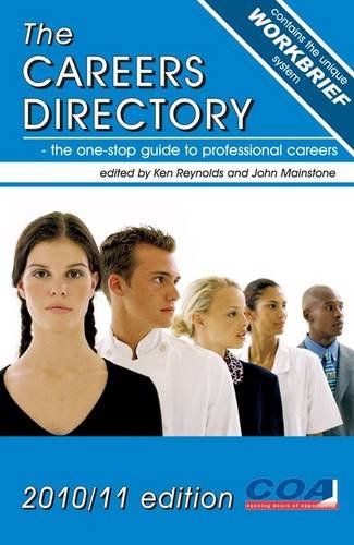 CAREERS DIRECTORY 2010/11 (The Careers Directory: The One-Stop Guide to Professional Careers)
