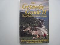 The Getaway Guide II: More Short Vacations in the Pacific Northwest 0914718878 Book Cover