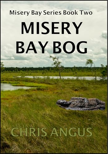 Misery Bay Bog (English Edition)