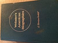 Webster's American Biographies 0877790531 Book Cover