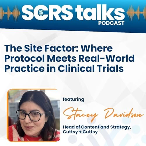 The Site Factor: Where Protocol Meets Real-World Practice in Clinical Trials