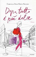 Dopo, tutto è più dolce 8856658070 Book Cover
