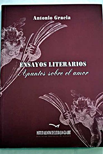 Ensayos literarios: apuntes sobreel amor