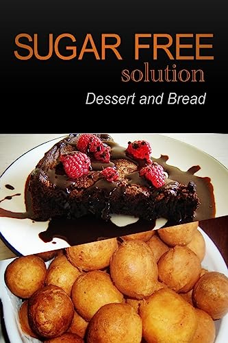 Sugar-Free Solution – Dessert and Bread Recipes – 2 book pack
