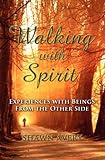 Walking with Spirit