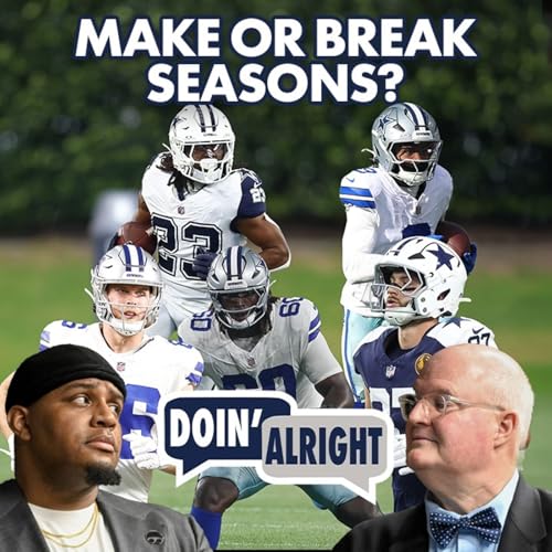 Its MAKE or BREAK Time For These Cowboys?! | Doin&rsquo; Alright