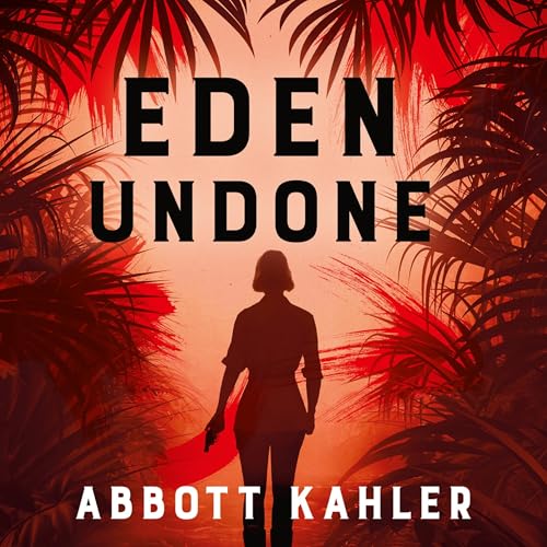 Eden Undone by Abbott Kahler episode artwork