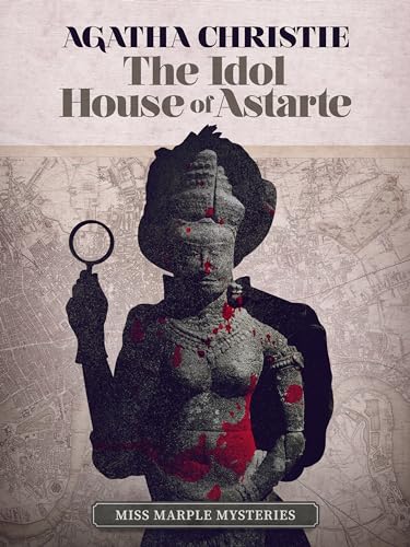 The Idol House of Astarte (English Edition)